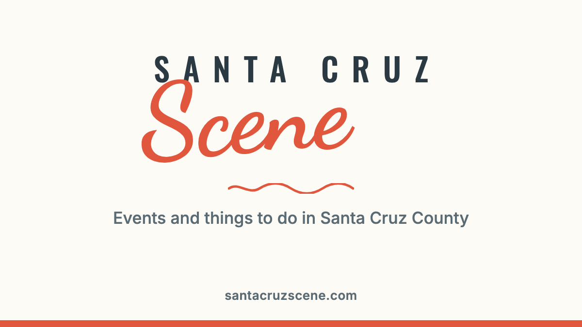 Santa Cruz Events Today: Things to Do Today & Tonight